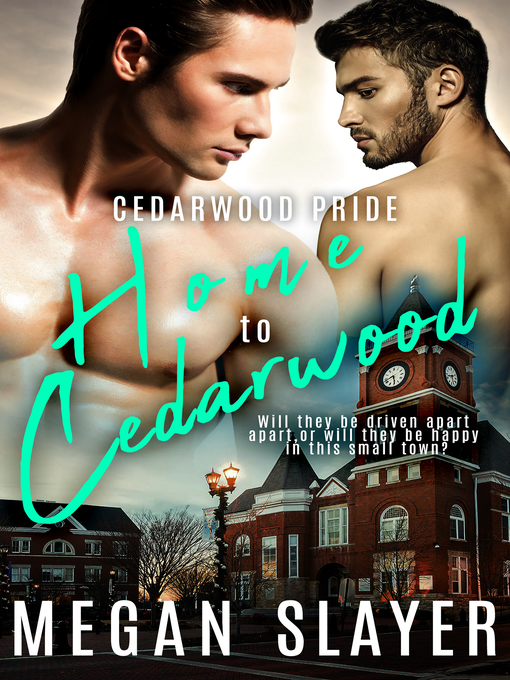Title details for Home to Cedarwood by Megan Slayer - Available